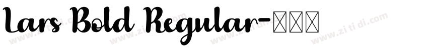 Lars Bold Regular字体转换